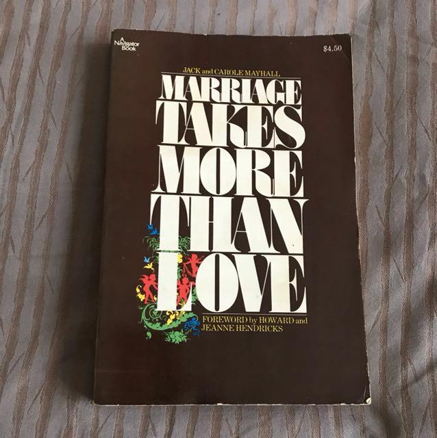 Cover of Marriage Takes More Than Love